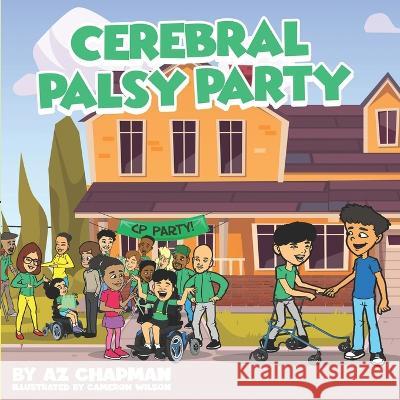 Cerebral Palsy Party Az Chapman, Cameron Wilson 9798848257519