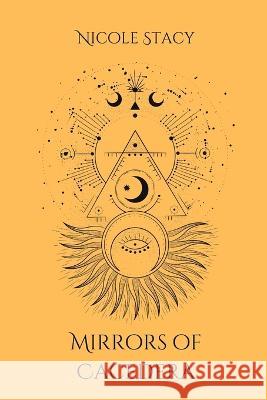 Mirrors of Cacedera Stacy Nicole Stacy 9798848448016