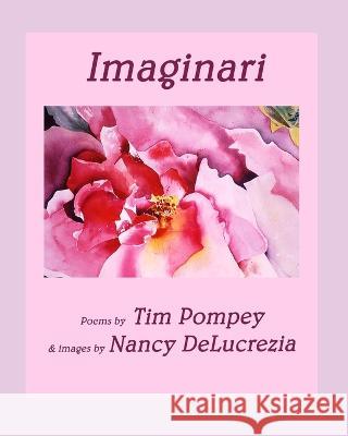 Imaginari Tim Pompey, Nancy Delucrezia 9798848597387 Independently Published