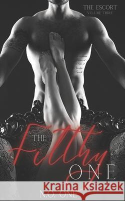 The Filthy One N O One   9798848694888 Independently Published