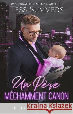 Un Père Méchamment Canon Tess Summers 9798848756722