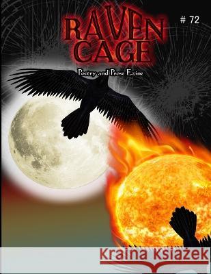 Raven Cage Zine: Issue 72 Gabby Iaici, Jerry Langdon, Zulfiya Shomurotova 9798848802825