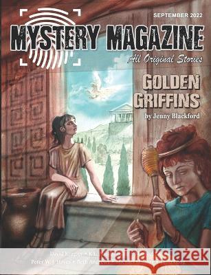 Mystery Magazine: September 2022 Jenny Blackford, Peter W J Hayes, Beth Andrews 9798849039909 Independently Published