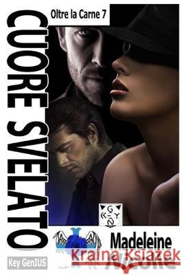 Cuore Svelato Key Genius   9798849103204 Independently Published