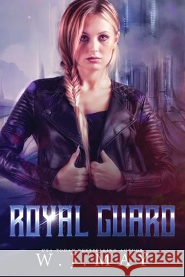 Royal Guard W J May   9798849149912 Independently Published