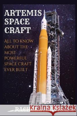 ARTERMIS space craft Rachel Davis 9798849156002
