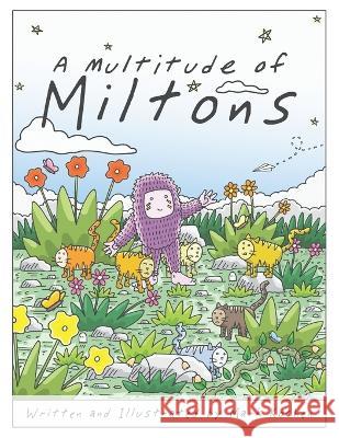 A Multitude of Miltons Mark Kochen 9798849171791