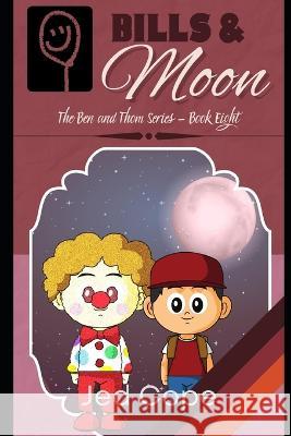 Bills and Moon Jed Cope 9798849196145