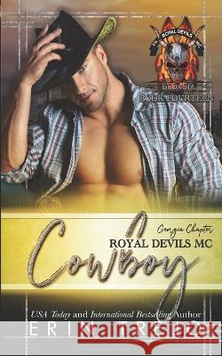 Cowboy: Royal Devils Georgia Erin Trejo   9798849495651 Independently Published