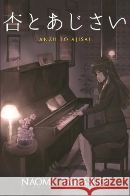 Anzu to Ajisai Eisaku Yamazaki, Michael Gallagher, Michael Gallagher 9798849502731