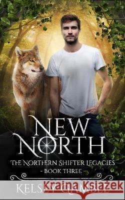New North Kelsey Gamble 9798849634784