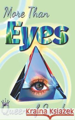More than Eyes All Authors Publishing House Queen Of Spades  9798849728148
