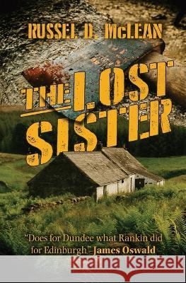 The Lost Sister Russel D McLean   9798849774695 Independently Published