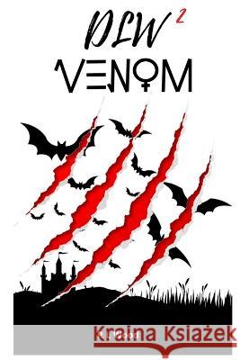 Dark Little Women: Venom R L Wood 9798849865744 Independently Published