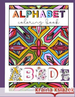Mandala Alphabet: Coloring Book Shani Fenderson   9798849896045