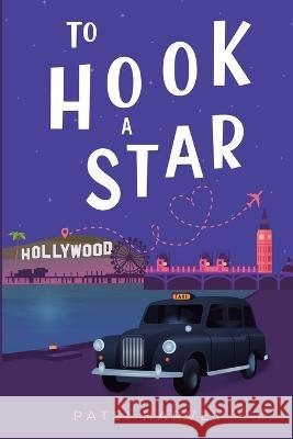 To Hook a Star Patsi Harvey   9798849992457