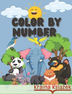 Color by Number Sergio Vicente   9798850005450 Independently Published