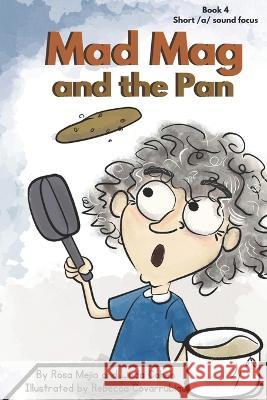 Mad Mag and the Pan Linda Cohen Rebecca Covarrubias Rosa M Mejia 9798850273903 Independently Published