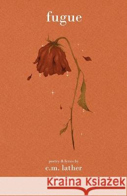 fugue Anna Payan C M Lather  9798850502317 Independently Published