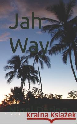 Jah Way Nigel Saint Aubyn Daring   9798850504649