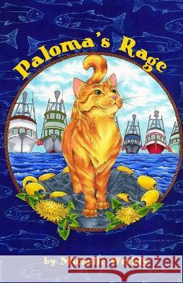 Paloma's Rage Marina Thomas Michelle Ann Weekly  9798850522728 Independently Published