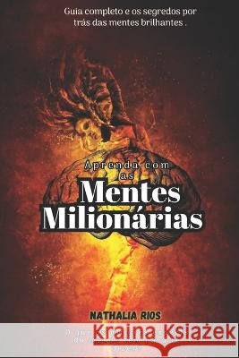 Aprenda com as Mentes Milionarias Inteligencia Artificial Nathalia Rios  9798850914660 Independently Published