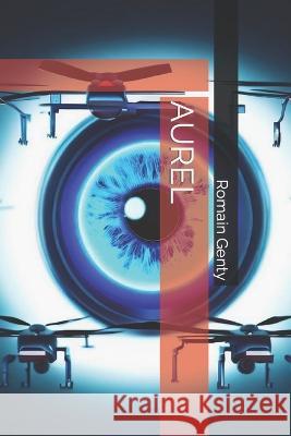 Aurel Chatbot Ia Romain Genty  9798850938765 Independently Published