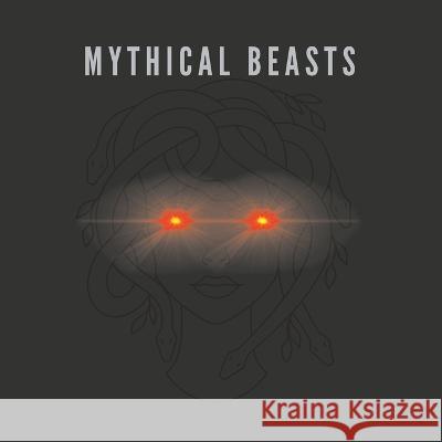 Mythical Beast William Sky   9798850964252 Independently Published