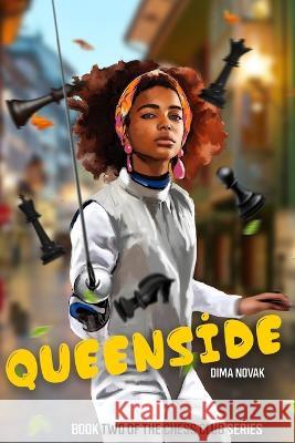 Queenside: The Chess Club Book Two Dima Novak   9798851131608 Independently Published