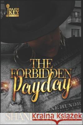 The Forbidden Payday Accuprose Editing Services Shanika Roach  9798851343322 Independently Published