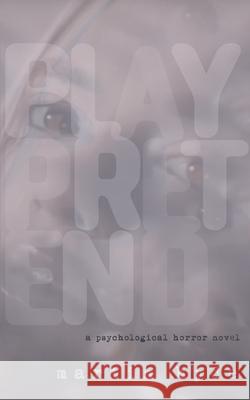 Play Pretend Martin Hyde 9798851400476