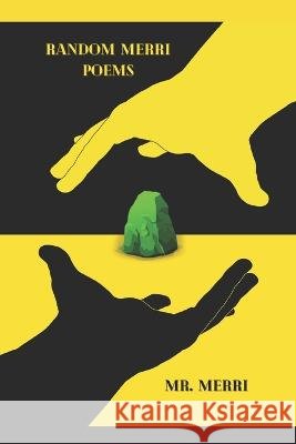 Random Merri Poems: Volume 1 MR Merri   9798851420528