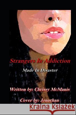 Strangers In Addiction Chrissy McManis   9798851566677
