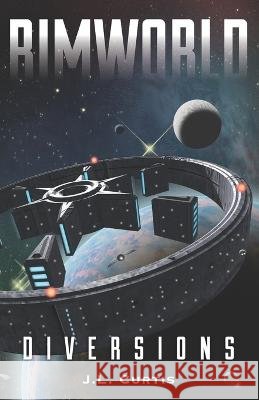 Rimworld- Diversions Joe Williams Stephanie Martin Jl Curtis 9798851910401