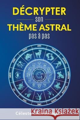 Decrypter Son Theme Astral Pas A Pas Ivy Edition Celeste Clairambault  9798852026187