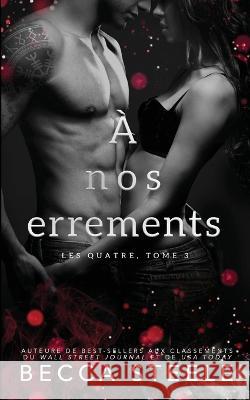 A nos errements Solveig Nurbel Valentin Translation Becca Steele 9798852033307 Independently Published