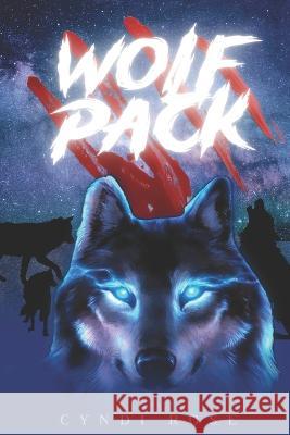 Wolf Pack Takara Car Writluxe Writing Firm LLC Chelsi Glascoe Social Shifter LLC Cyndi Rose 9798852311511