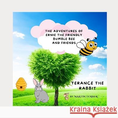 Terance The Rabbit Martin Turner   9798852537485