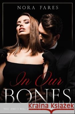 In Our Bones Nora Fares 9798852589859