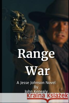 Range War! John Kenealy   9798852633330