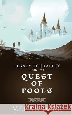 Quest of Fools Megan Derr   9798852676320