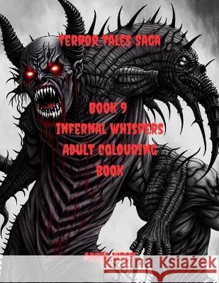 infernal whispers: Terror Tales Saga Adam West   9798852892324