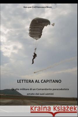 Lattera Al Capitano Francesco Bruni   9798853008724