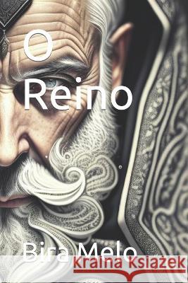 O Reino Bira Melo   9798853188051