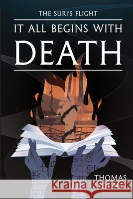 It All Begins With Death Thomas Young 9798853282650