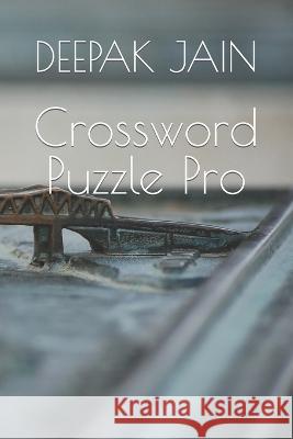 Crossword Puzzle Pro Deepak Chand Jain   9798853721685 Independently Published