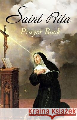 Saint Rita Prayer Book Saul Cross   9798853920675