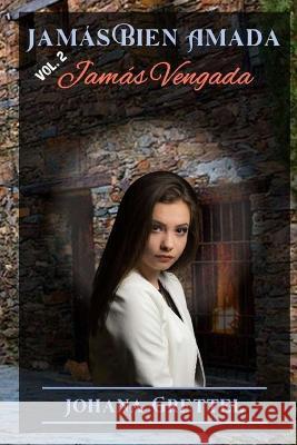 Jamas Vengada Johana Grettel   9798853951389 Independently Published