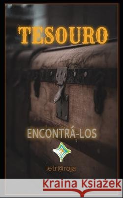Tesouro: Encontra-Los Marcos Cervantes Janssen   9798854179928