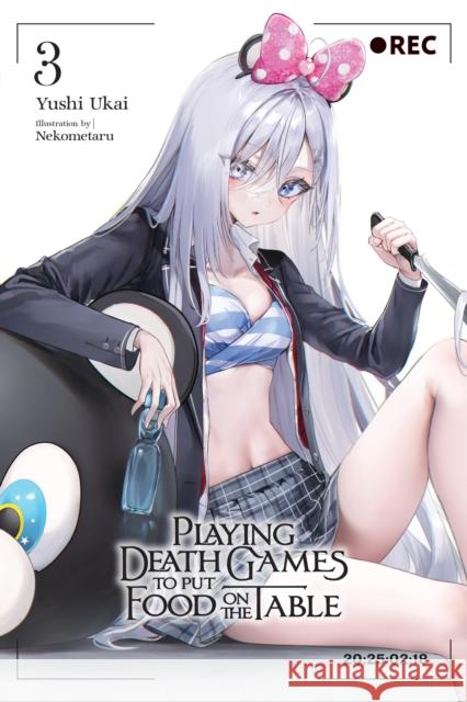 Playing Death Games to Put Food on the Table, Vol. 3 Yushi Ukai 9798855400892